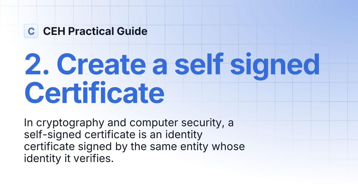 2. Create a self signed Certificate | CEH Practical Guide